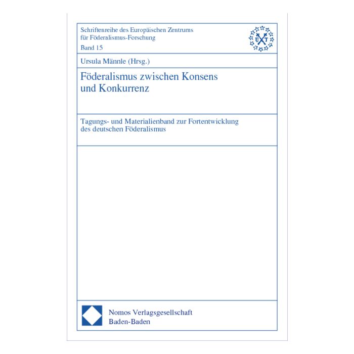 Föderalismus zwischen Konsens und Konkurrenz