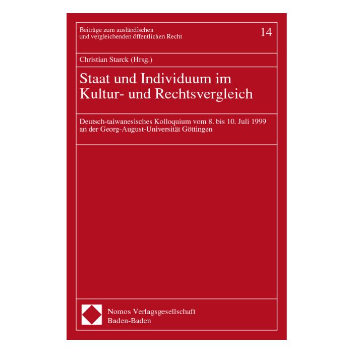 Staat und Individuum im Kultur- und Rechtsvergleich