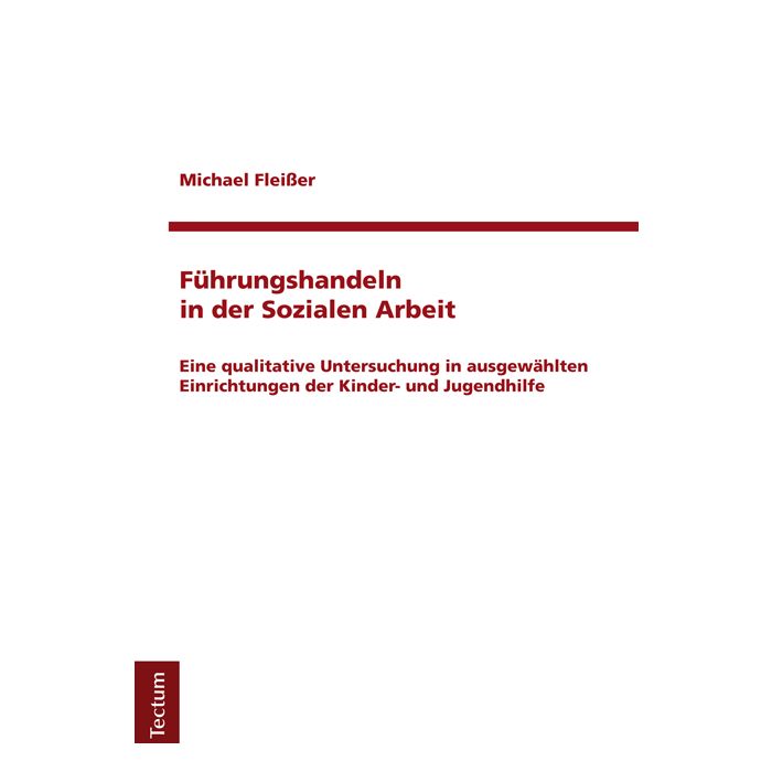 Führungshandeln in der Sozialen Arbeit