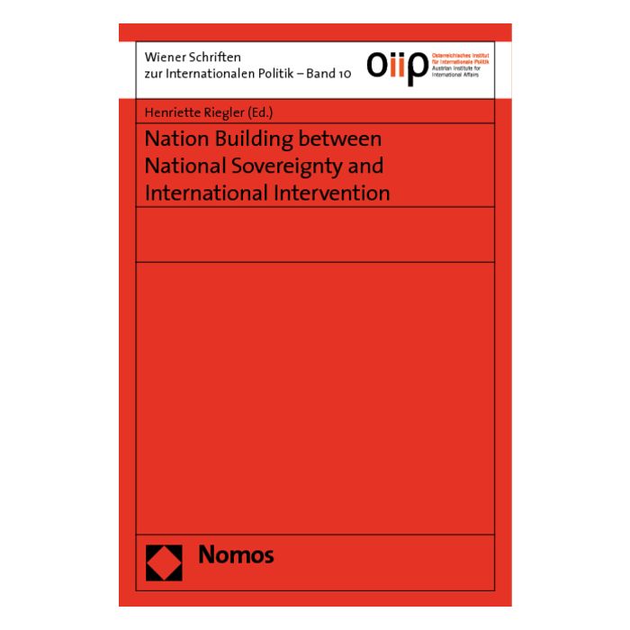 Nation Building between National Sovereignty and International Intervention