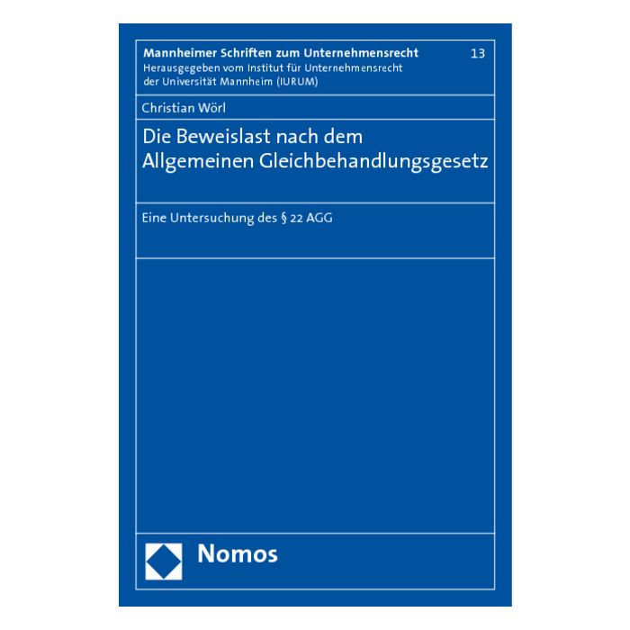 Die Beweislast nach dem Allgemeinen Gleichbehandlungsgesetz
