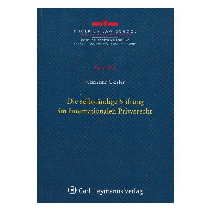 Die selbständige Stiftung im Internationalen Privatrecht