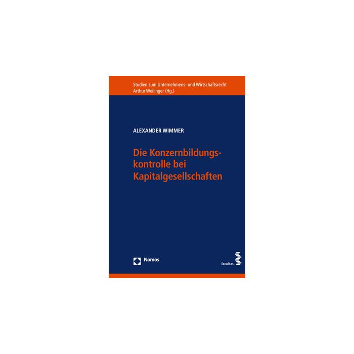 Die Konzernbildungskontrolle bei Kapitalgesellschaften