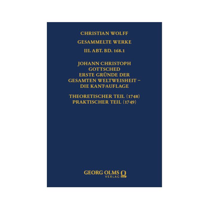 Johann Christoph Gottsched: Erste Gründe der gesamten Weltweisheit – Die Kant-Auflage