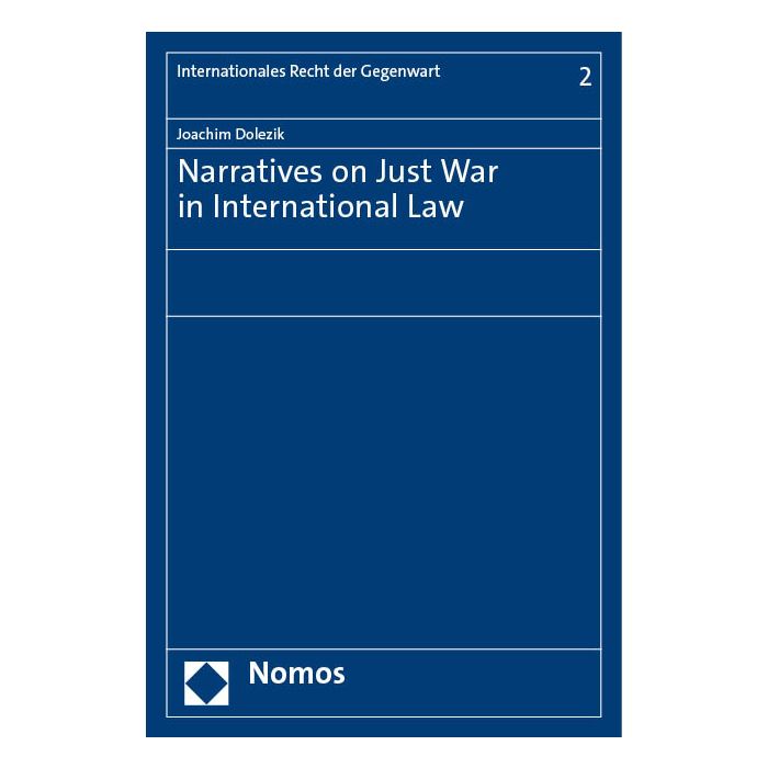 Narratives on Just War in International Law