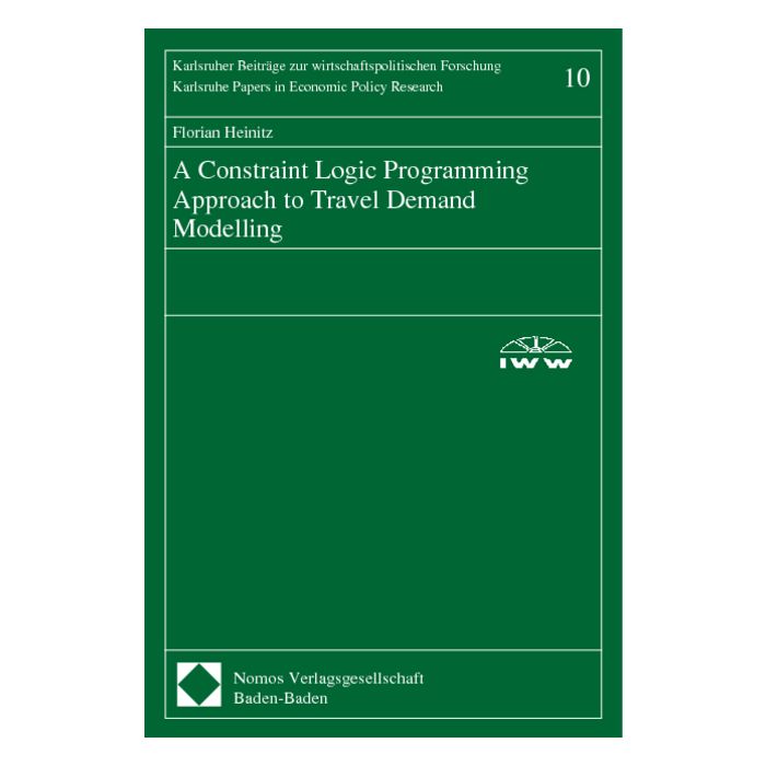 A Constraint Logic Programming Approach to Travel Demand Modelling