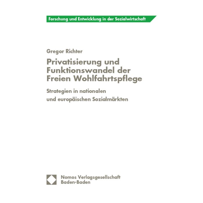 Privatisierung und Funktionswandel der Freien Wohlfahrtspflege