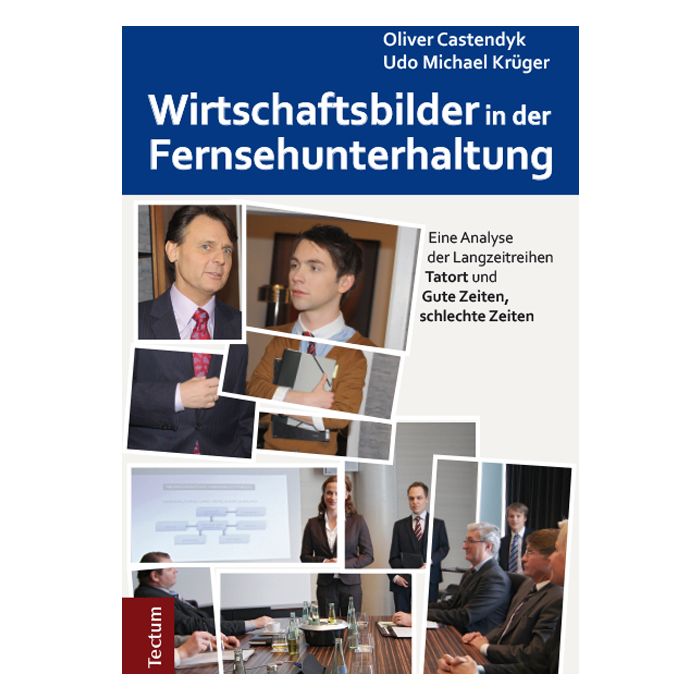 Wirtschaftsbilder in der Fernsehunterhaltung