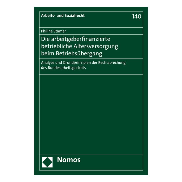 Die arbeitgeberfinanzierte betriebliche Altersversorgung beim Betriebsübergang