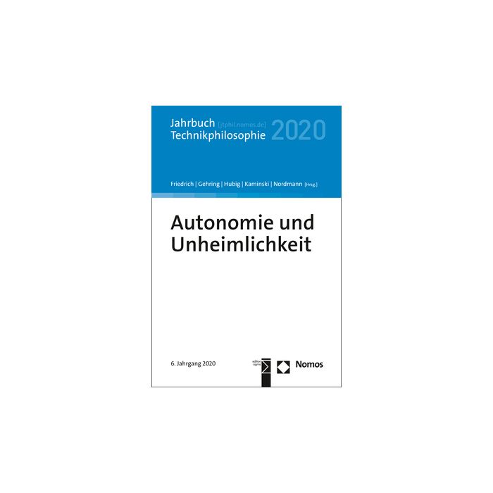 Autonomie und Unheimlichkeit