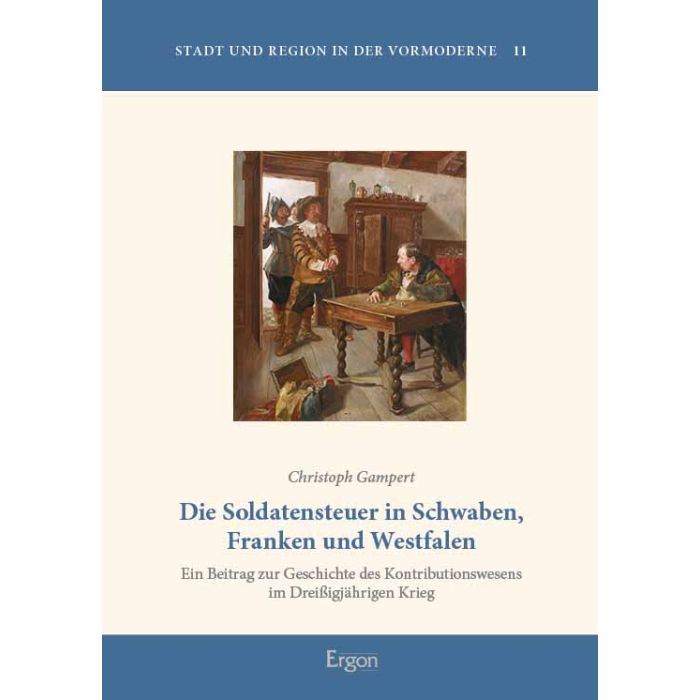 Die Soldatensteuer in Schwaben, Franken und Westfalen