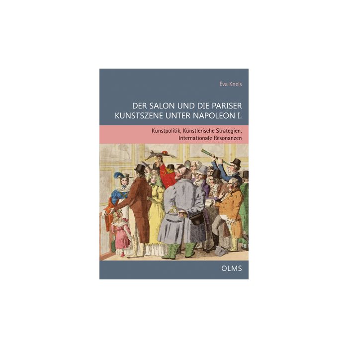 Der Salon und die Pariser Kunstszene unter Napoleon I.