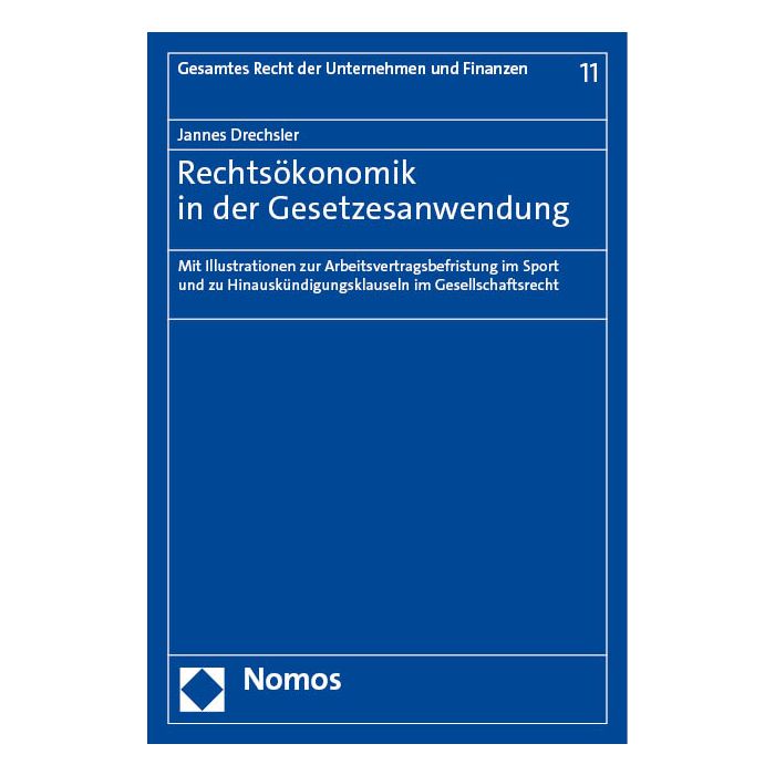 Rechtsökonomik in der Gesetzesanwendung