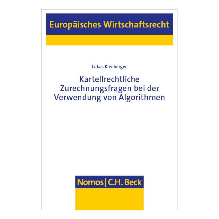 Kartellrechtliche Zurechnungsfragen bei der Verwendung von Algorithmen