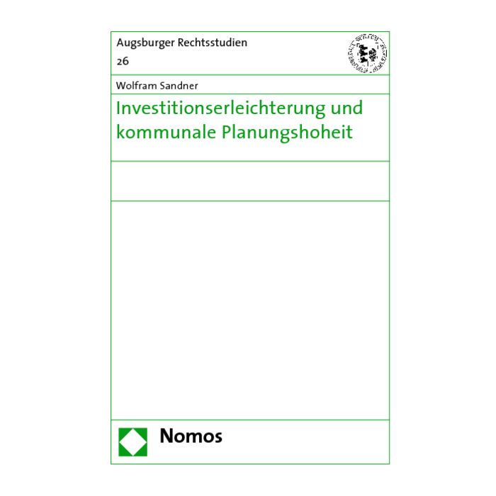 Investitionserleichterung und kommunale Planungshoheit