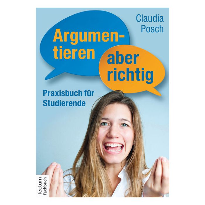Argumentieren, aber richtig