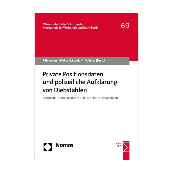 Private Positionsdaten und polizeiliche Aufklärung von Diebstählen