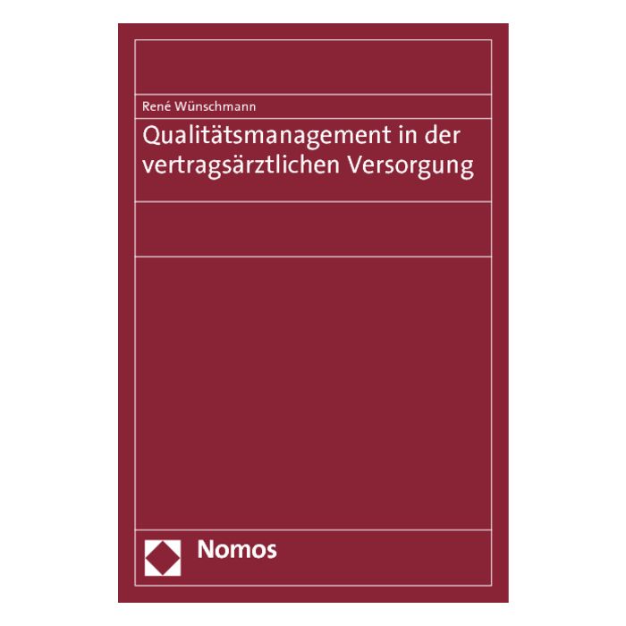 Qualitätsmanagement in der vertragsärztlichen Versorgung