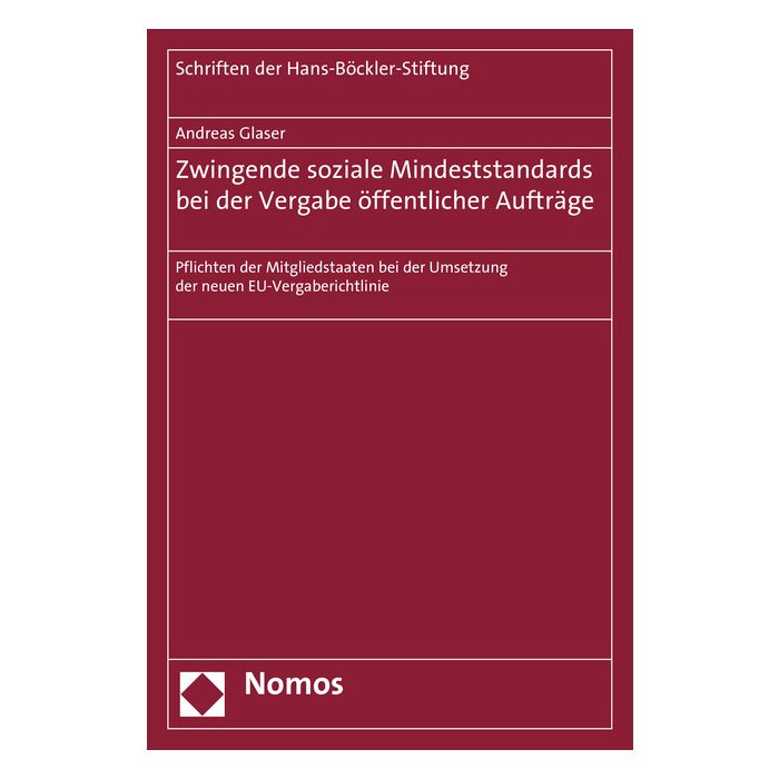 Zwingende soziale Mindeststandards bei der Vergabe öffentlicher Aufträge