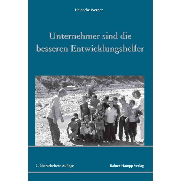 Unternehmer sind die besseren Entwicklungshelfer