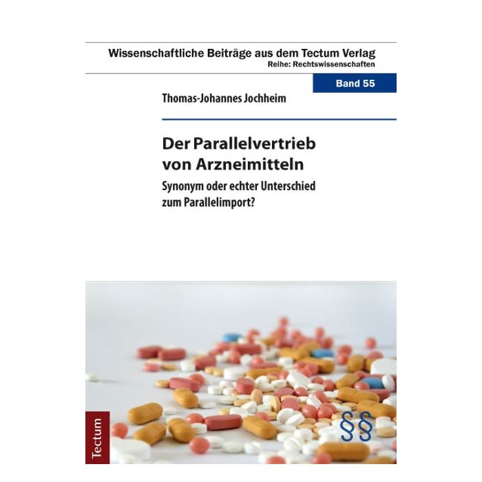 Der Parallelvertrieb von Arzneimitteln