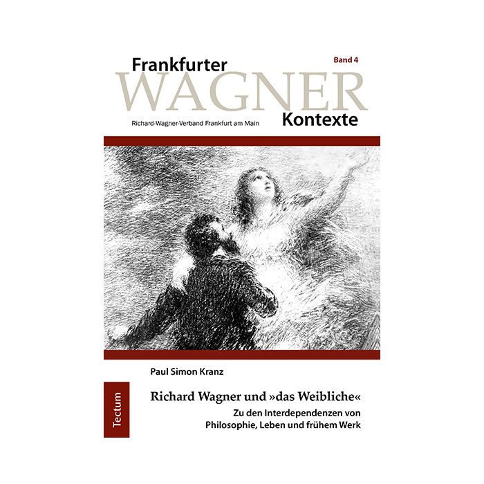 Richard Wagner und »das Weibliche«