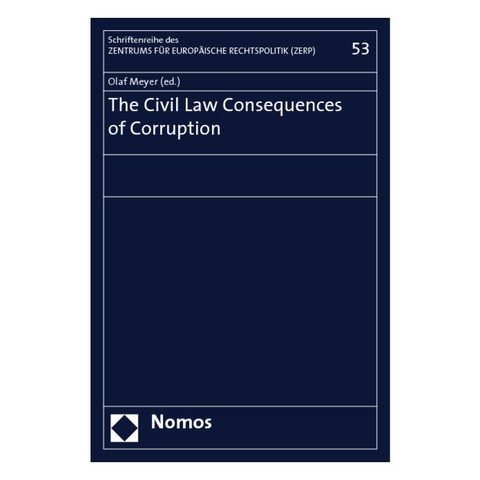 The Civil Law Consequences of Corruption The Civil Law Consequences of Corruption