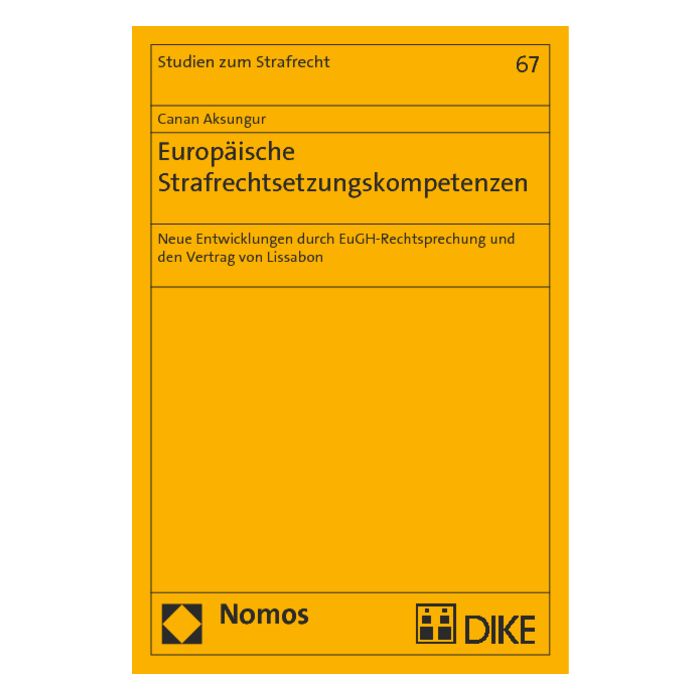 Europäische Strafrechtsetzungskompetenzen
