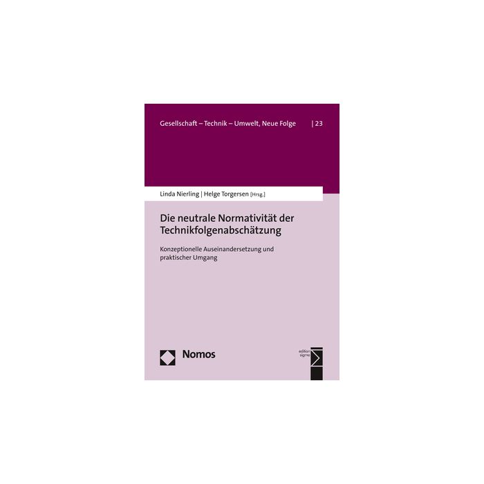 Die neutrale Normativität der Technikfolgenabschätzung