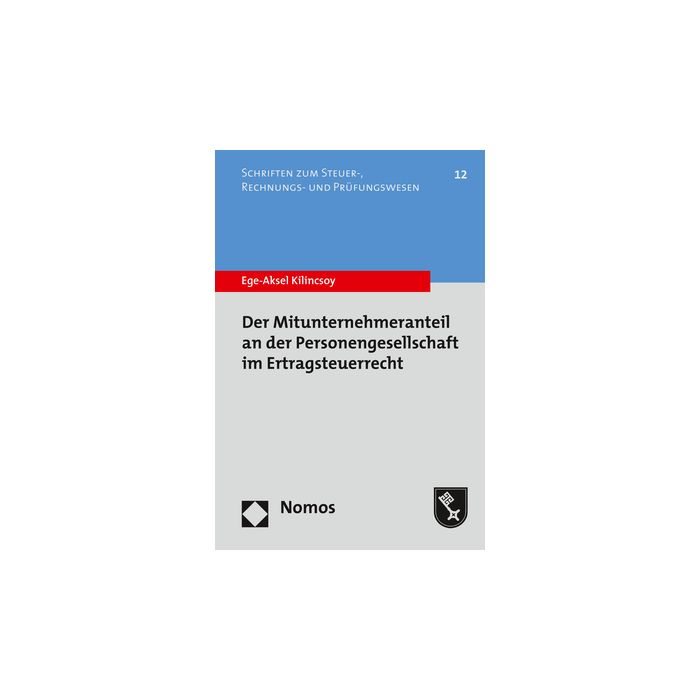 Der Mitunternehmeranteil an der Personengesellschaft im Ertragsteuerrecht