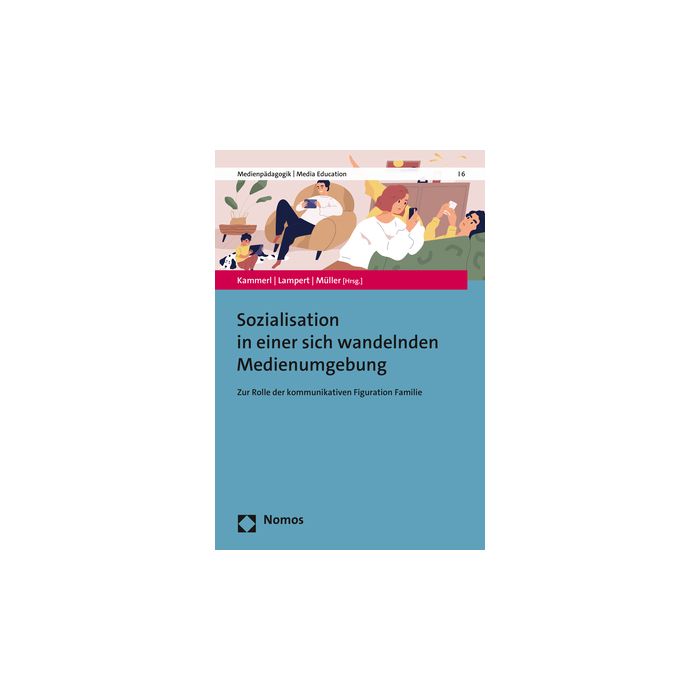 Sozialisation in einer sich wandelnden Medienumgebung