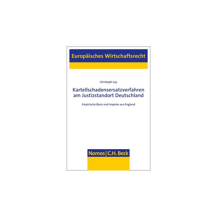 Kartellschadensersatzverfahren am Justizstandort Deutschland