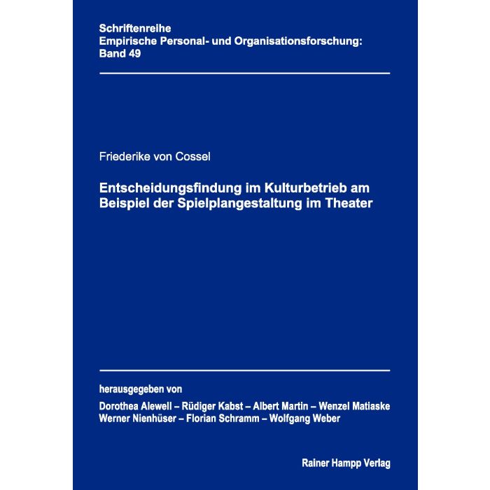 Entscheidungsfindung im Kulturbetrieb am Beispiel der Spielplangestaltung im Theater