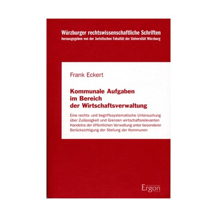 Kommunale Aufgaben im Bereich der Wirtschaftsverwaltung