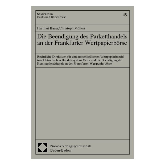 Die Beendigung des Parketthandels an der Frankfurter Wertpapierbörse