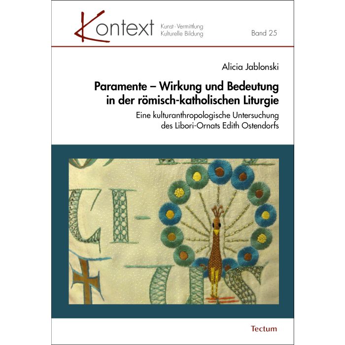 Paramente – Wirkung und Bedeutung in der römisch-katholischen Liturgie