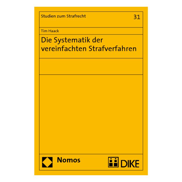 Die Systematik der vereinfachten Strafverfahren