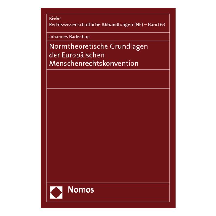 Normtheoretische Grundlagen der Europäischen Menschenrechtskonvention