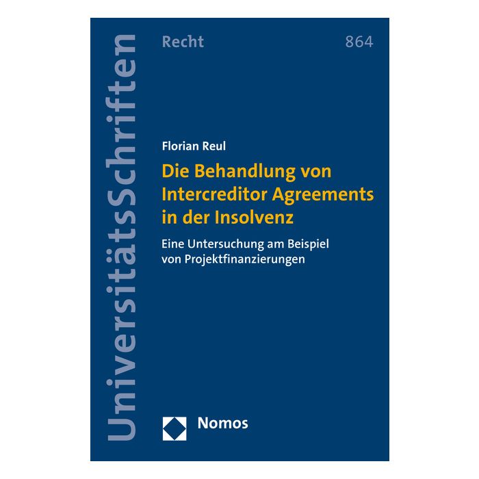 Die Behandlung von Intercreditor Agreements in der Insolvenz