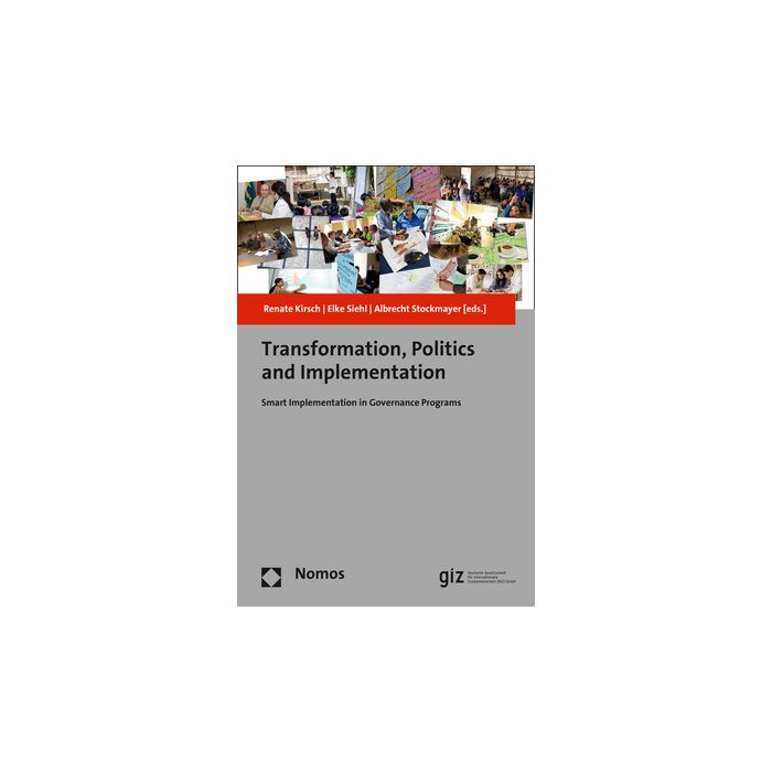 Transformation, Politics and Implementation