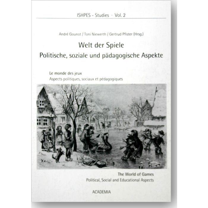 Welt der Spiele. Politische, soziale und pädagogische Aspekte