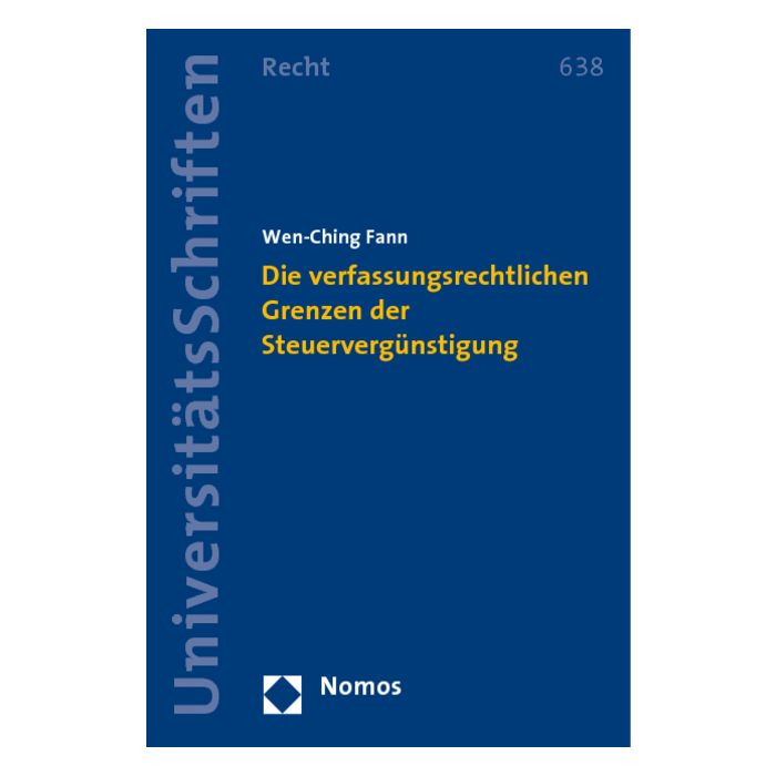 Die verfassungsrechtlichen Grenzen der Steuervergünstigung