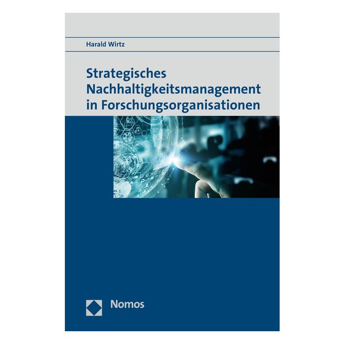 Strategisches Nachhaltigkeitsmanagement in Forschungsorganisationen