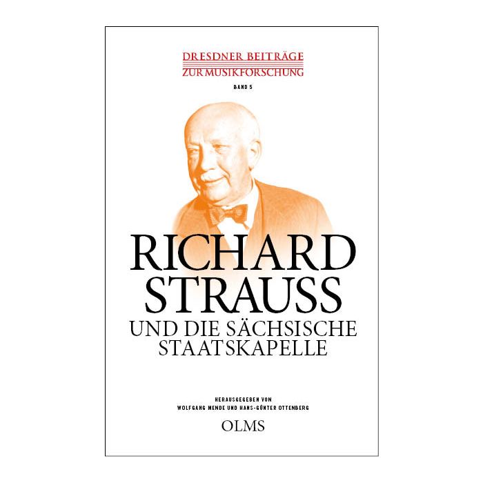 Richard Strauss und die Sächsische Staatskapelle
