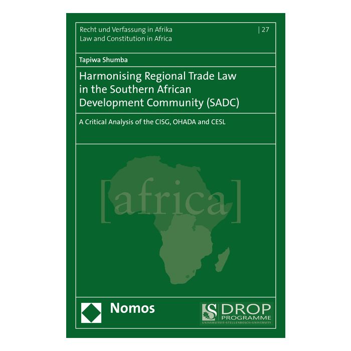 Harmonising Regional Trade Law in the Southern African Development Community (SADC)