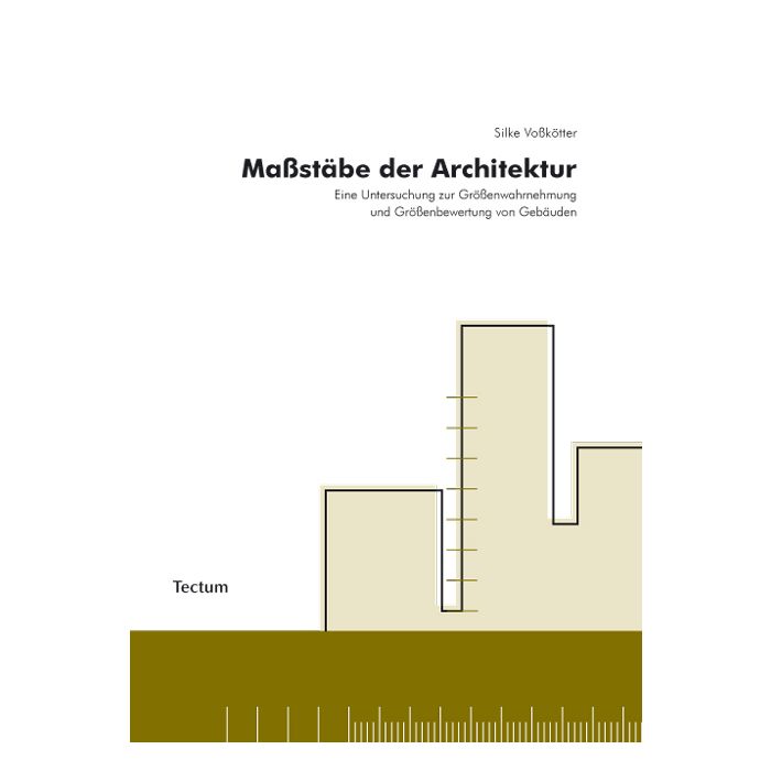 Maßstäbe der Architektur