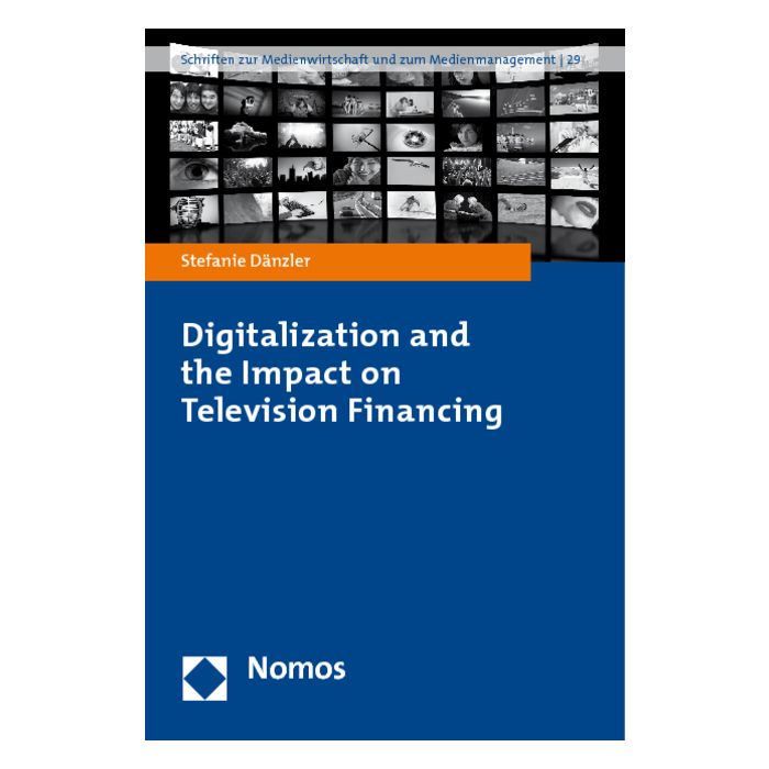 Digitalization and the Impact on Television Financing