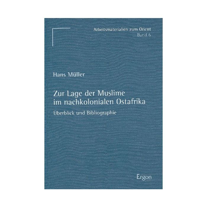 Zur Lage der Muslime im nachkolonialen Ostafrika
