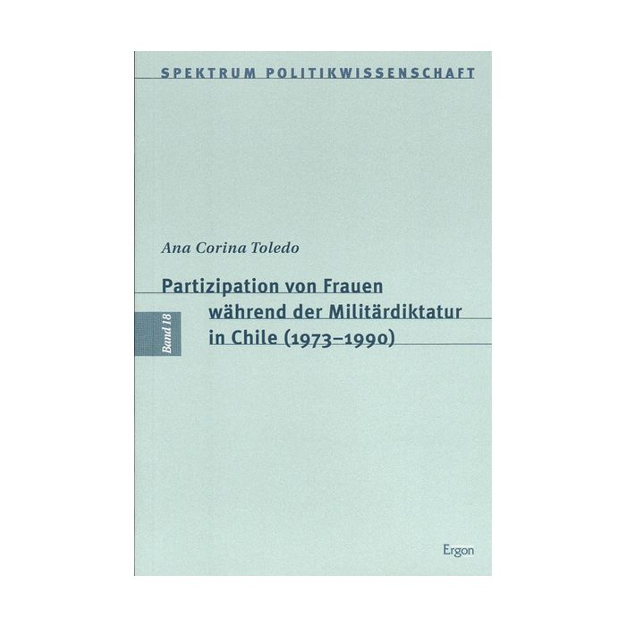 Partizipation von Frauen während der Militärdiktatur in Chile (1973-1990)