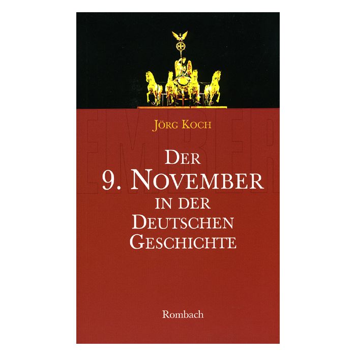 Der 9. November in der deutschen Geschichte